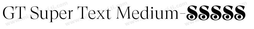 GT Super Text Medium字体转换